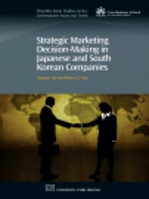 cover image of Strategic Marketing Decision-Making within Japanese and South Korean Companies